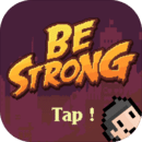 be strong